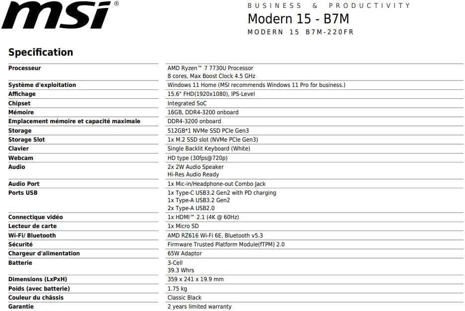 MSI Modern 15 B7M-220FR: AMD Ryzen 7 7730U - 16GB LPDDR4 - 512GB SSD - AMD Radeon™ Graphics - 15 6" Full HD - Windows 11 Home - Backlit Azerty keyboard